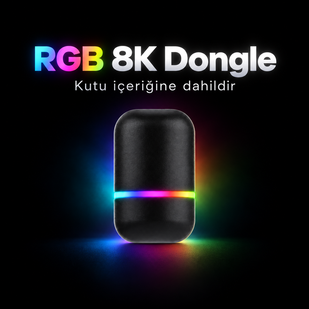 Kutu İçeriğine Dahil RGB 8K Dongle 